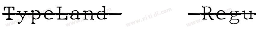 TypeLand 康熙字典體 Regul字体转换